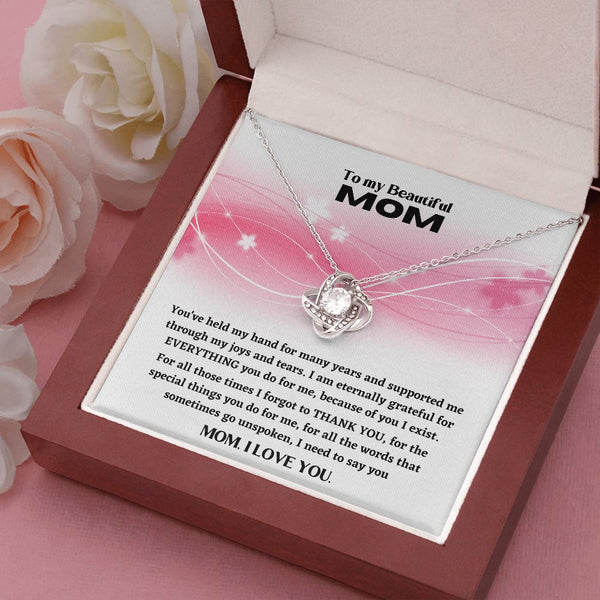 To my beautiful Mom, I love you - The Love Knot Necklace Jewelry ShineOn Fulfillment 