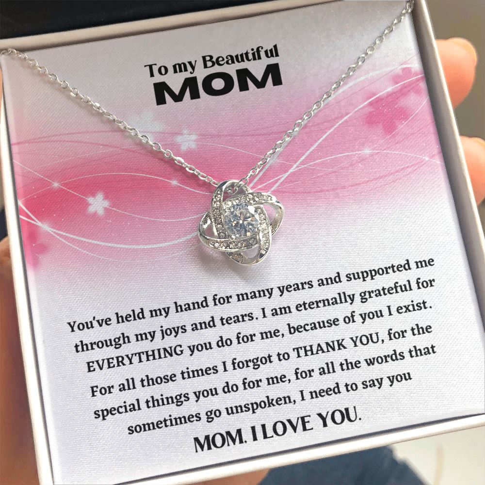 To my beautiful Mom, I love you - The Love Knot Necklace Jewelry ShineOn Fulfillment 