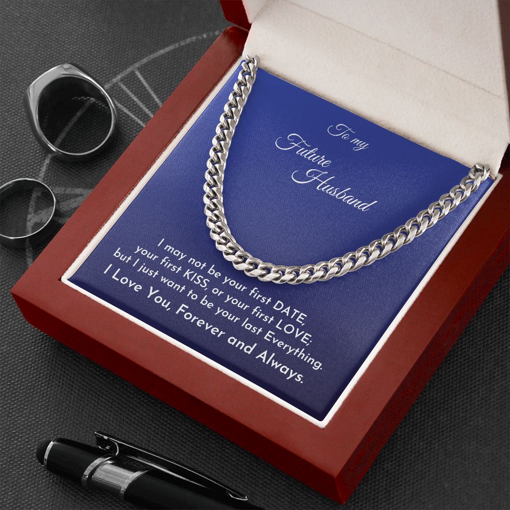 To my Future Husband - Cuban Link Chain Necklace Jewelry ShineOn Fulfillment 