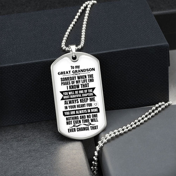 To my Great Grandson - Someday when the pages of my life end - Military Chain WHITE (Silver or Gold) Jewelry ShineOn Fulfillment 