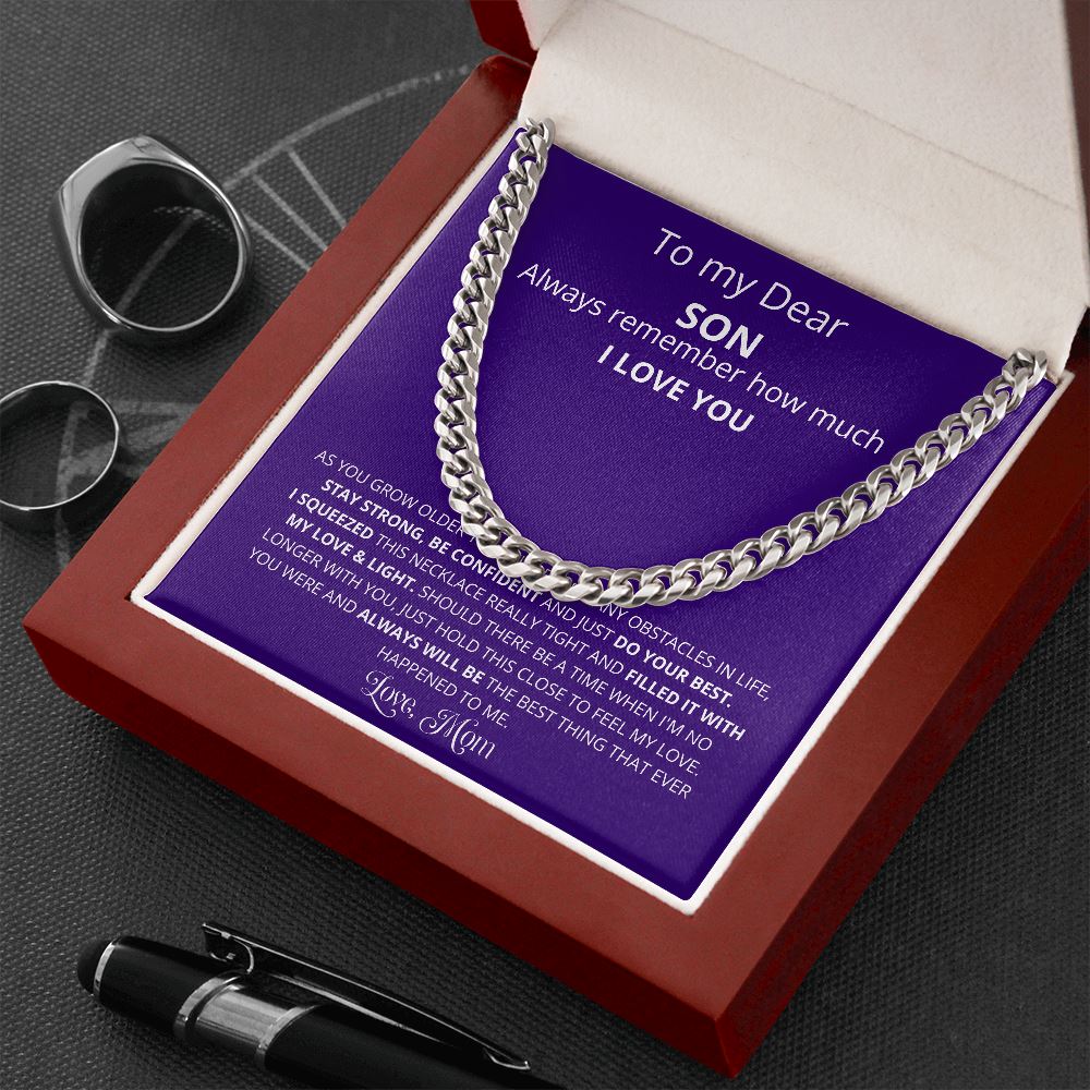 To My Son, Always remember How Much I LOVE YOU -Cuban Link - Jewelry ShineOn Fulfillment 