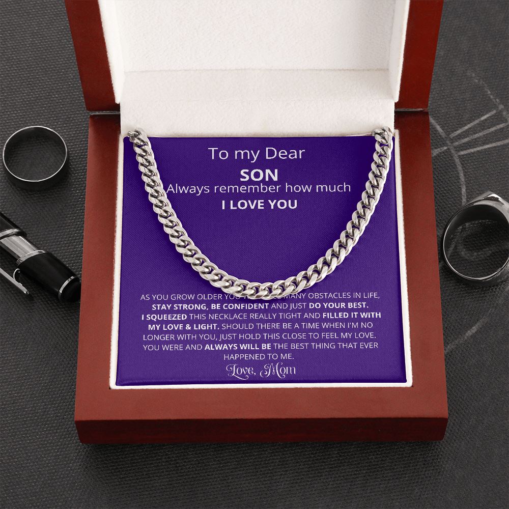 To My Son, Always remember How Much I LOVE YOU -Cuban Link - Jewelry ShineOn Fulfillment Cuban Link Chain (Stainless Steel) 