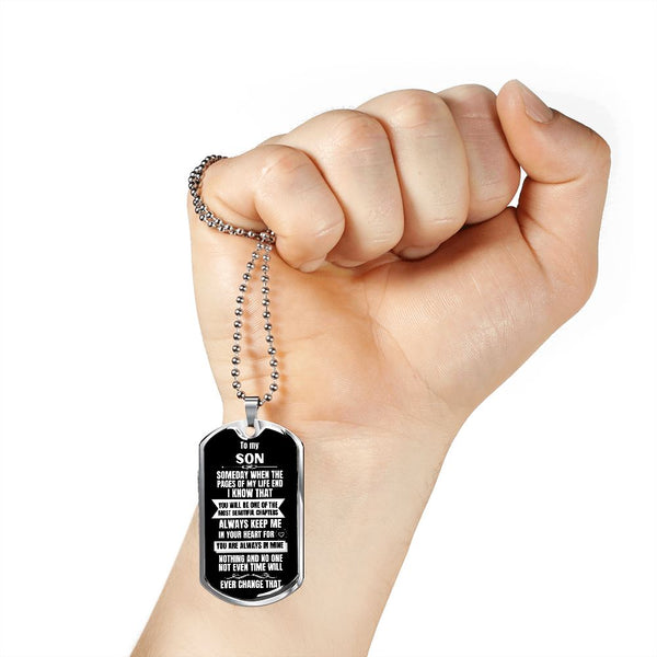 To my Son - Someday when the pages of my life end I Know - Military Chain BLACK (Silver or Gold) Jewelry ShineOn Fulfillment 
