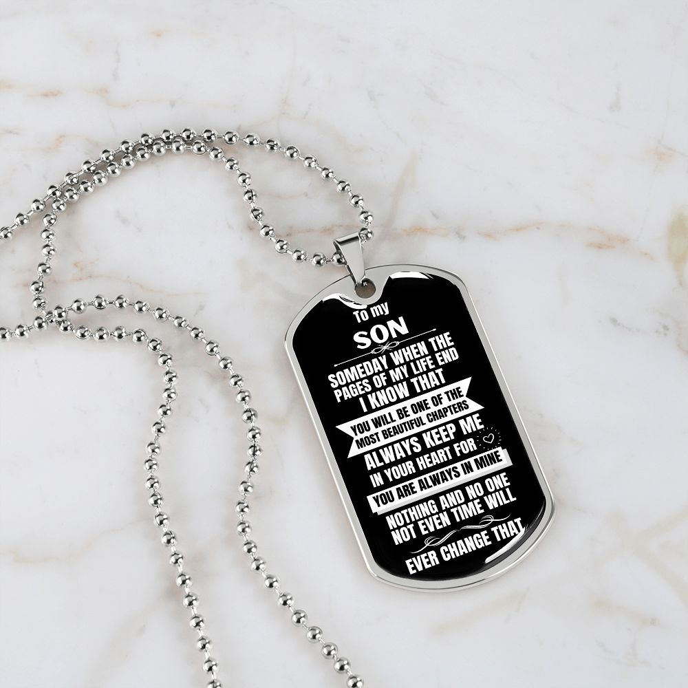 To my Son - Someday when the pages of my life end I Know - Military Chain BLACK (Silver or Gold) Jewelry ShineOn Fulfillment 