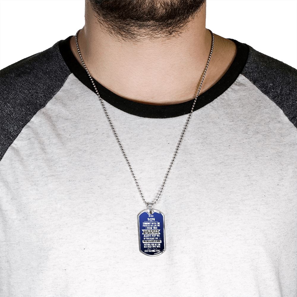To my Son - Someday when the pages of my life end I Know - Military Chain (Silver or Gold) Jewelry ShineOn Fulfillment 