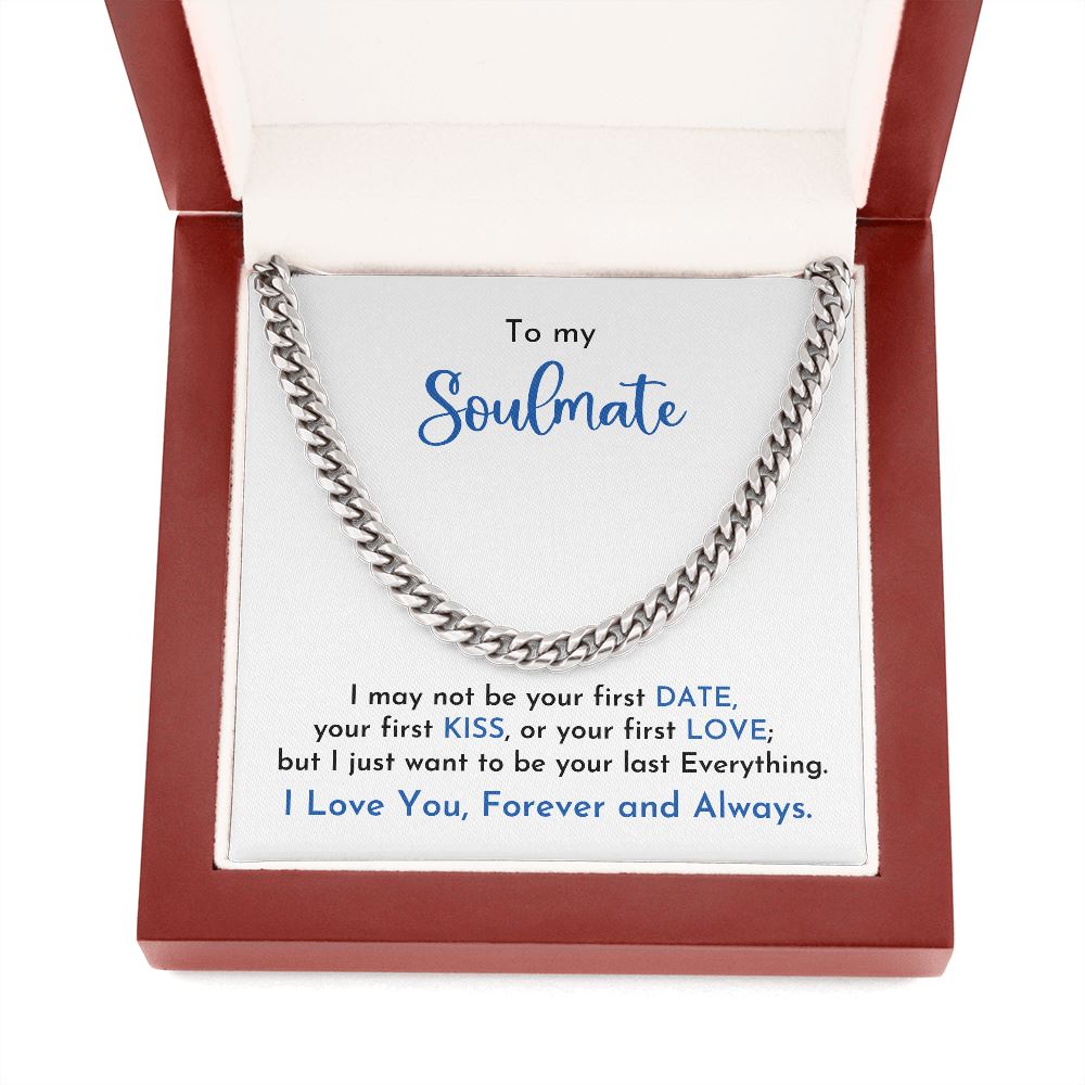 To my Soulmate - Cuban Link Chain Necklace Jewelry ShineOn Fulfillment 