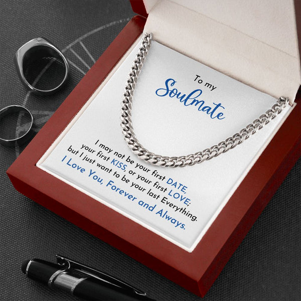 To my Soulmate - Cuban Link Chain Necklace Jewelry ShineOn Fulfillment 