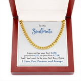 To my Soulmate - Cuban Link Chain Necklace Jewelry ShineOn Fulfillment 