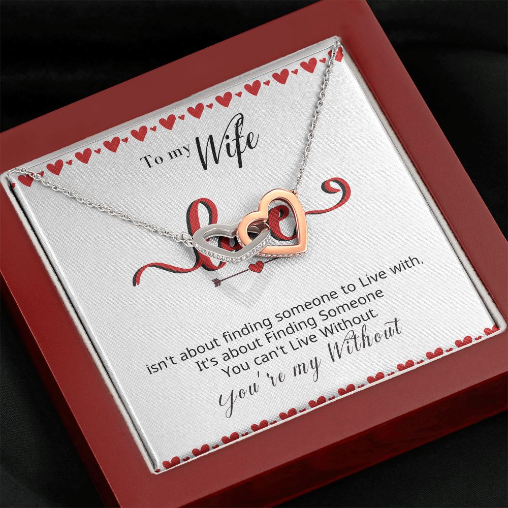 To my Wife - LOVE isn't about finding - Interlocking Hearts Jewelry ShineOn Fulfillment 