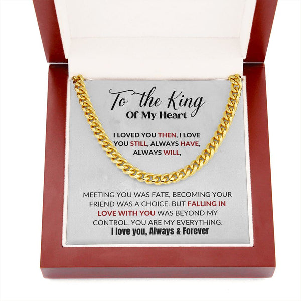 To the King of my Heart - Cuban Link Chain Necklace - (Exclusive Offer) Jewelry ShineOn Fulfillment 