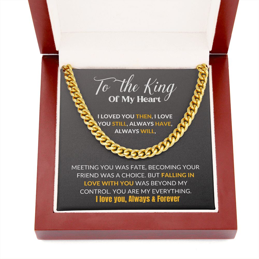 To the King of my Heart - Cuban Link Chain Necklace Jewelry ShineOn Fulfillment 