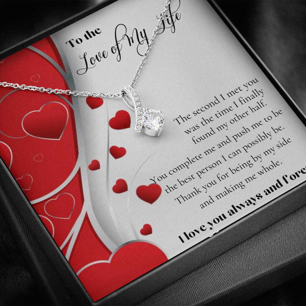 To the Love of My Life - Alluring Beauty Necklace Gift! Jewelry ShineOn Fulfillment 